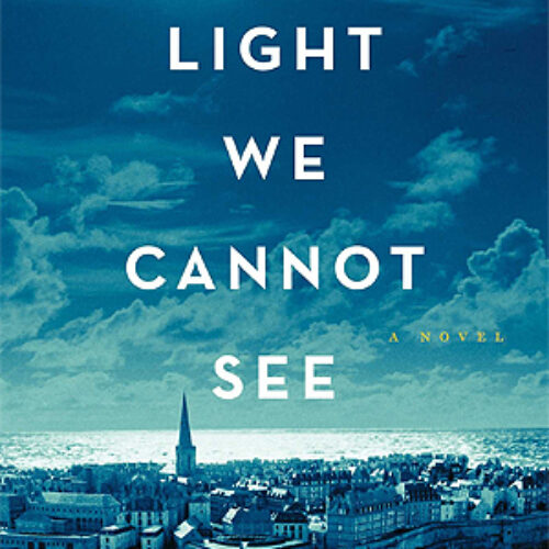 All the Light we Cannot See by Anthony Doerr