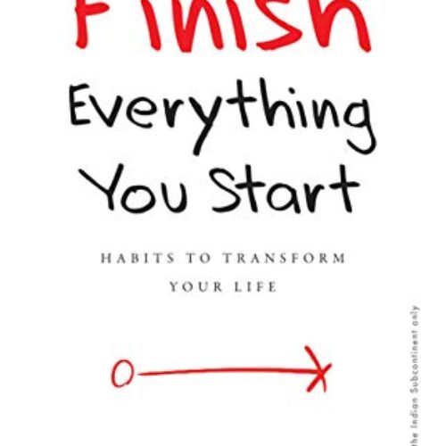 How to Finish Everything You Start Paperback â€“ by Jan Yager