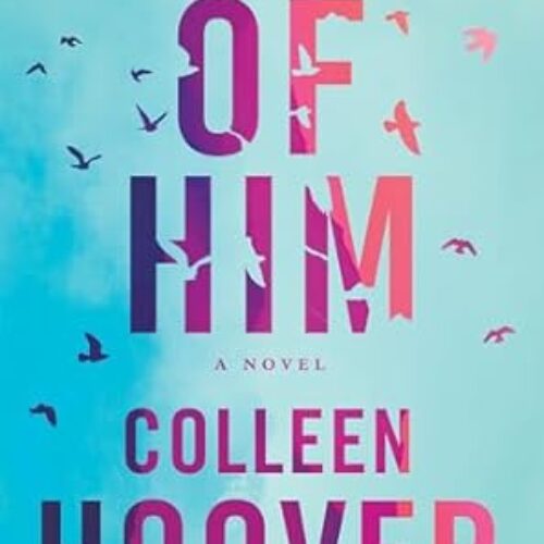 Reminders Of Him: A Novel Paperback – 18 January 2022 by Colleen Hoover