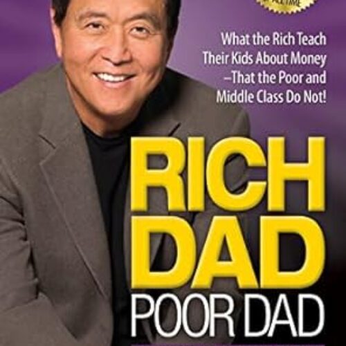 Rich Dad Poor Dad by Robert T. Kiyosaki