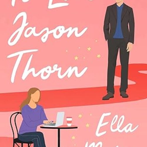 TO LOVE JASON THORN Paperback – Import, 5 September 2022 by Ella Maise (Author)