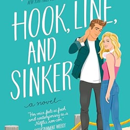 Hook, Line, and Sinker : A Novel Paperback by Tessa Bailey (Author)