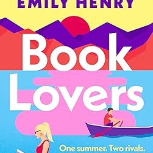 Book Lovers Paperback – 1 January 2022 by EMILY HENRY (Author)