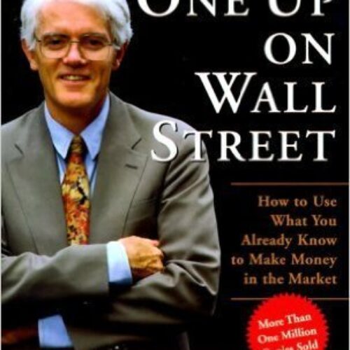 ONE UP ON WALL STREET by Peter Lynch