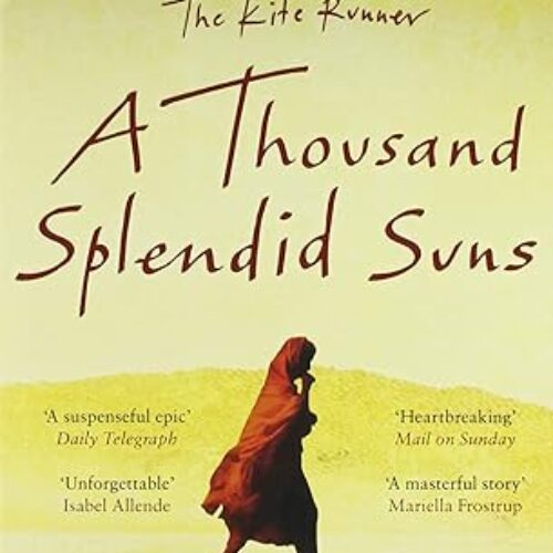 A Thousand Splendid Suns by Khaled Hosseini