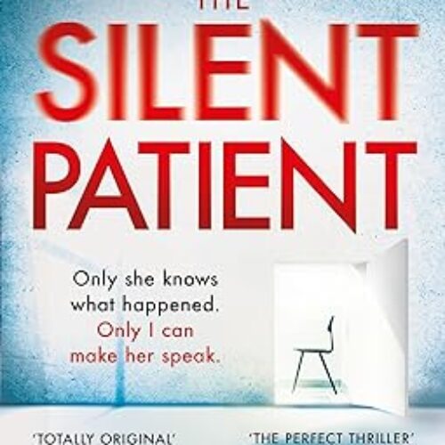 THE SILENT PATIENT by Alex Michaelides