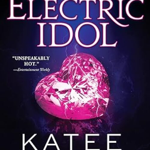 ELECTRIC IDOL: 2 (Dark Olympus) Paperback – by Katee Robert