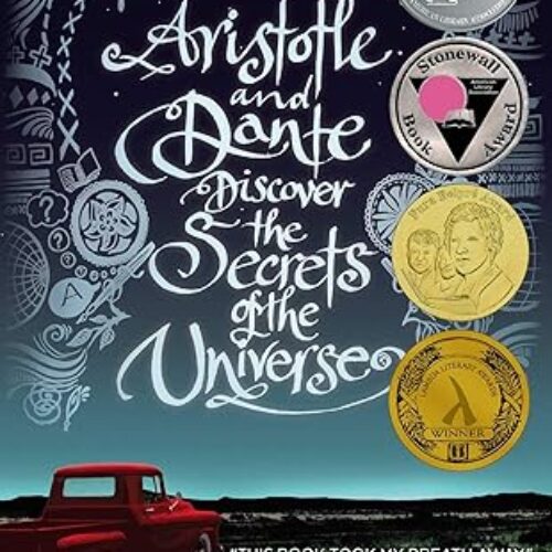 ARISTOTLE AND DANTE DISCOVER THE SECRETS OF THE UNIVERSE Paperback by Benjamin Alire Sáenz (Author)