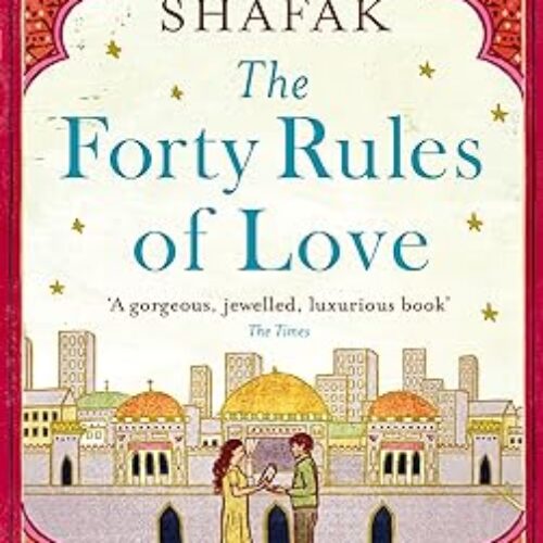 40 Rules of Love, The Paperback by Elif Shafak