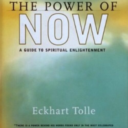 The Power Of Now by Eckhart Tolle