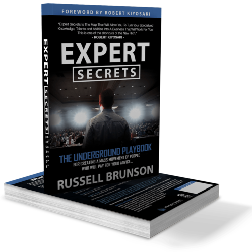 Expert Secrets: The Underground Playbook for Converting by Russell Brunson