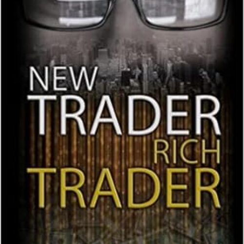 New Trader Rich Trader Paperback (by Steve Burns)Book 1