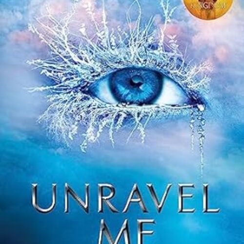 Unravel Me paperback by Tahereh Mafi