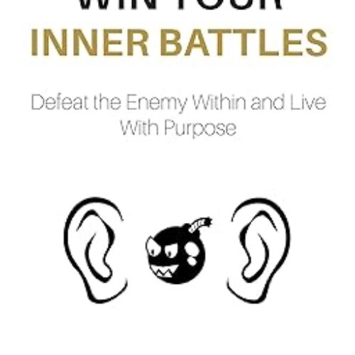 Win Your Inner Battles by Darius Foroux (Paperback)