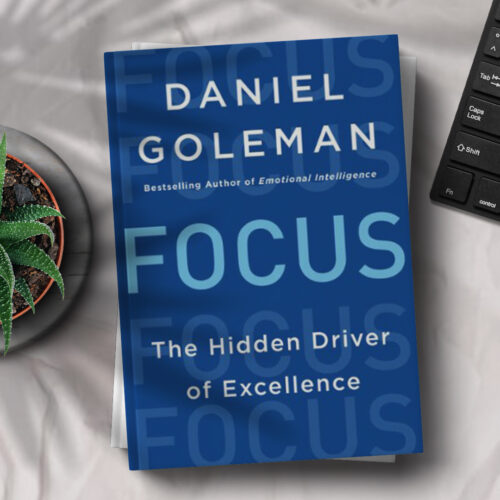 Focus by Daniel Goleman