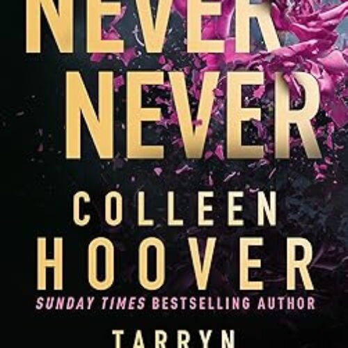 Never Never paperback by Colleen Hoover