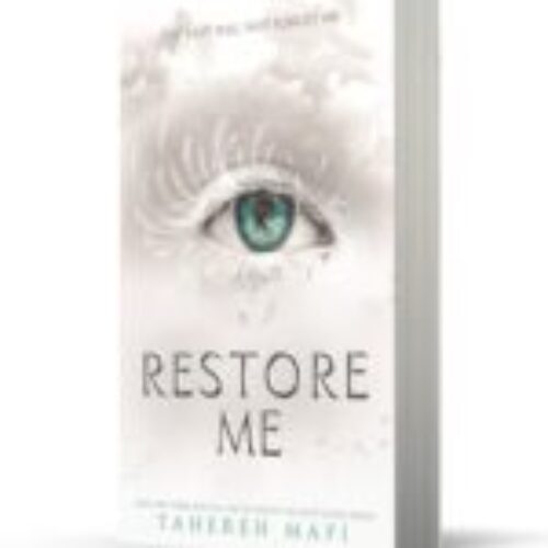 Restore Me Paperback by Tahereh Mafi