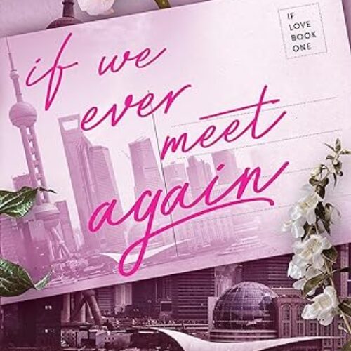 If We Ever Meet Again: 1 (If Love) Paperback by Ana Huang