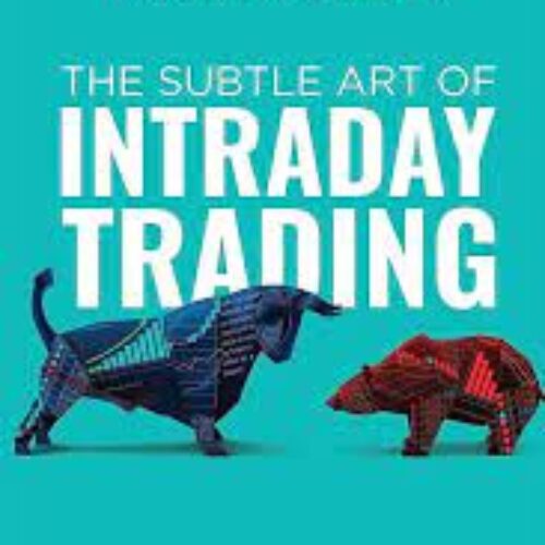 The Subtle Art of Intraday Trading by Indrazith Shantharaj (Paperback)