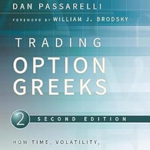 Trading Options Greeks by Dan Passarelli