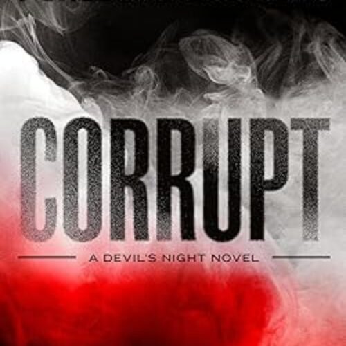 Corrupt by Penelope Douglas(paperback)Book 1