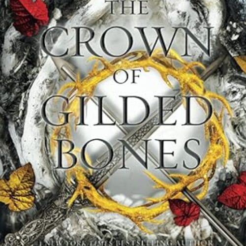 The Crown of Gilded Bones Paperback (by Jennifer L Armentrou)Book 3