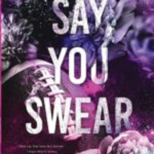 Say You Swear Paperback by Meagan Brandy