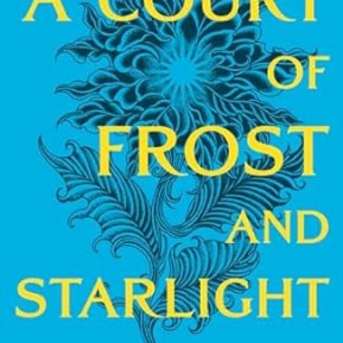 A Court of Frost and Starlight by Sarah J. Maas