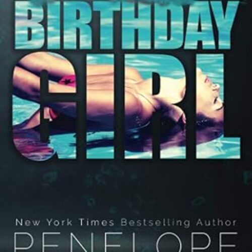 Birthday Girl Paperback by Penelope Douglas