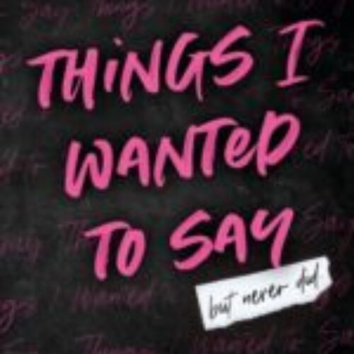 Things I wanted To Say by Monica Murphy(paperback)Book 1