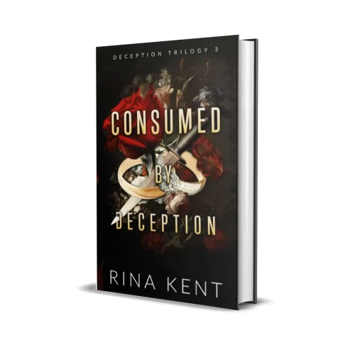 Consumed by Deception paperback by Rina Kent (Author)Book 3