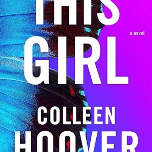 This Girl: A Novel: Volume 3 Paperback by Colleen Hoover (Author)