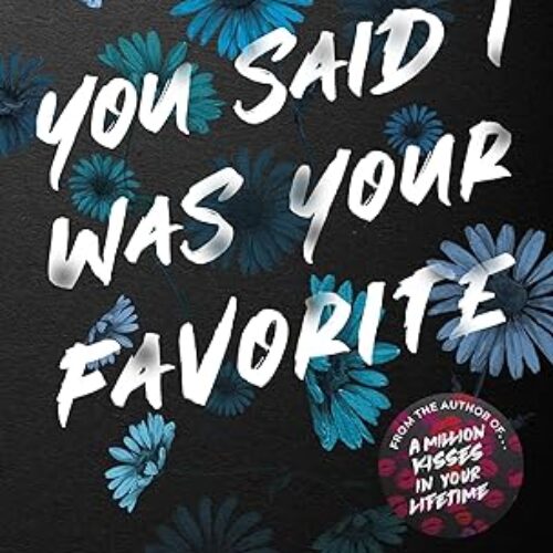 You Said I Was Your Favorite by Monica Murphy (Author) paperback-Book 5